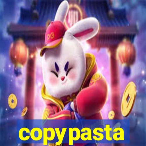 copypasta