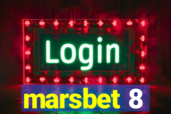 marsbet 8