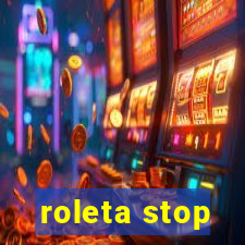 roleta stop