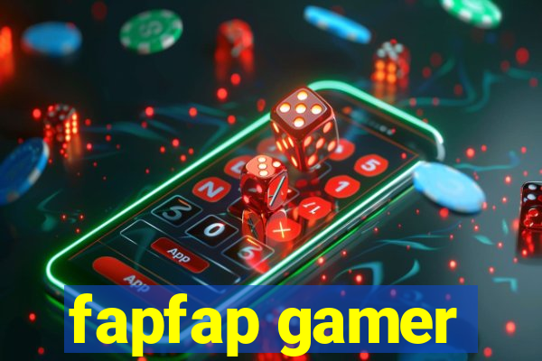 fapfap gamer