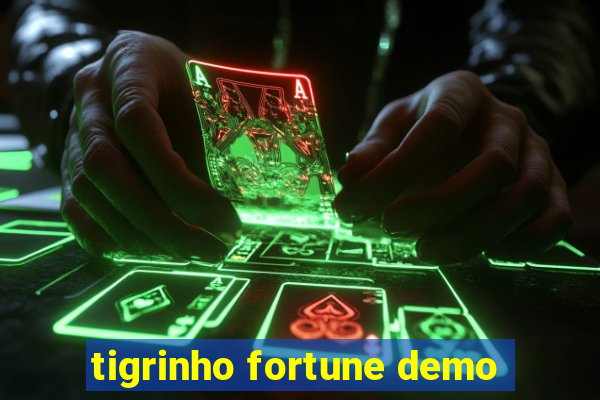 tigrinho fortune demo