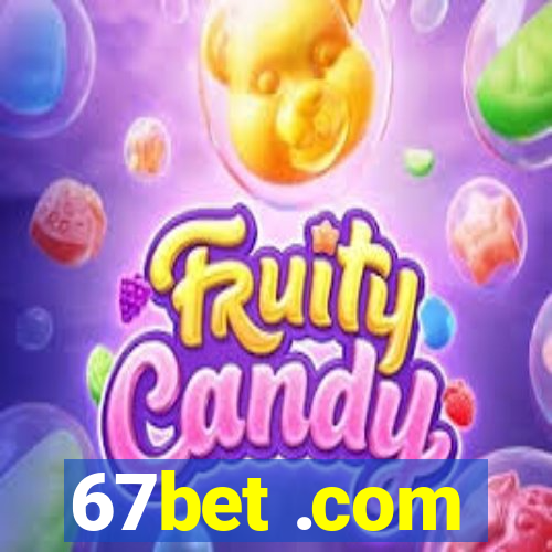 67bet .com