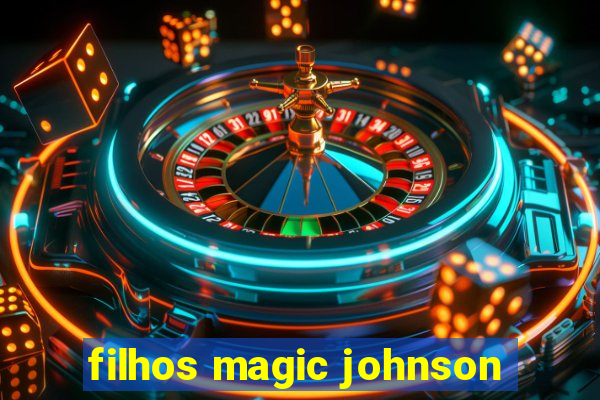 filhos magic johnson