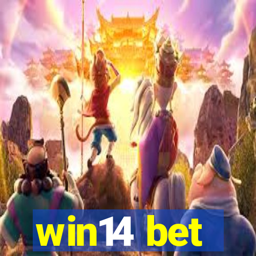 win14 bet