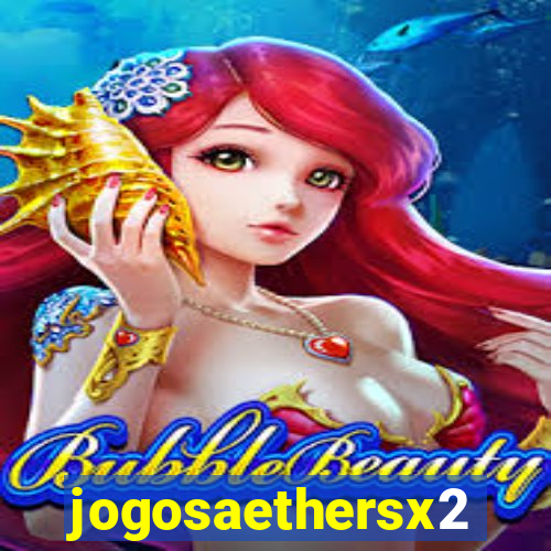 jogosaethersx2