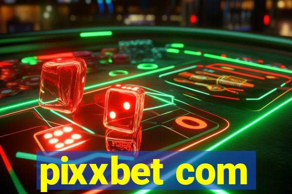 pixxbet com