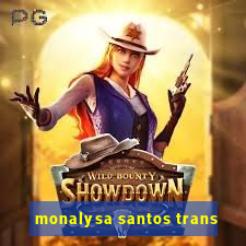 monalysa santos trans