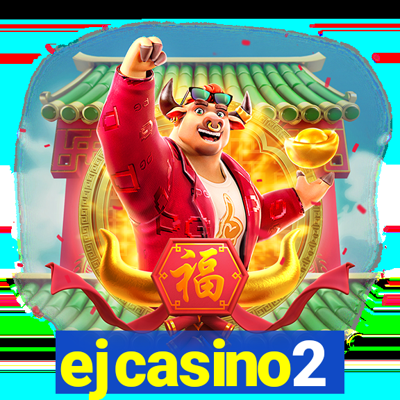 ejcasino2