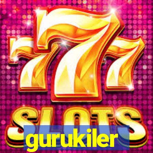 gurukiler