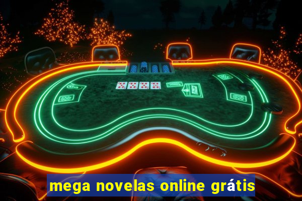 mega novelas online grátis