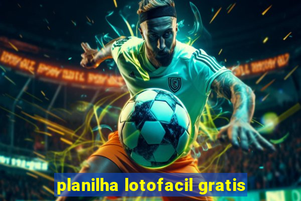 planilha lotofacil gratis