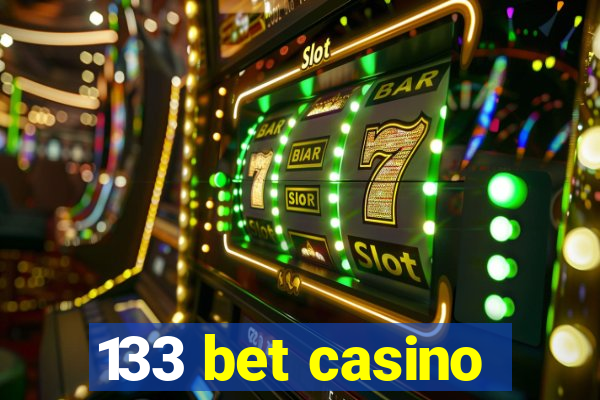 133 bet casino