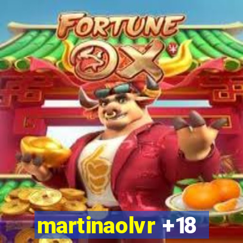 martinaolvr +18