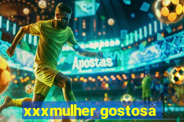 xxxmulher gostosa