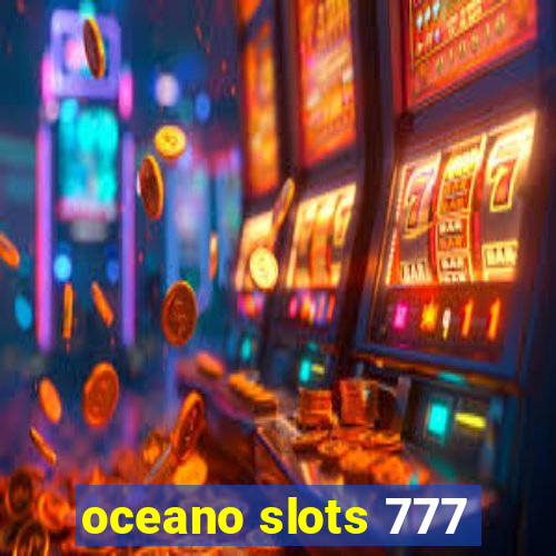 oceano slots 777