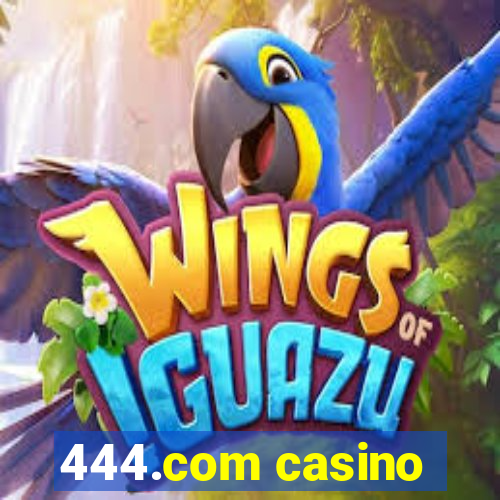 444.com casino