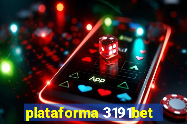 plataforma 3191bet