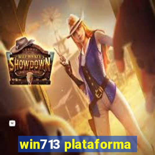 win713 plataforma