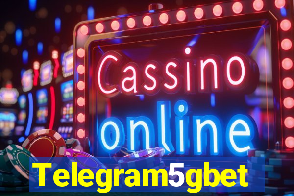 Telegram5gbet