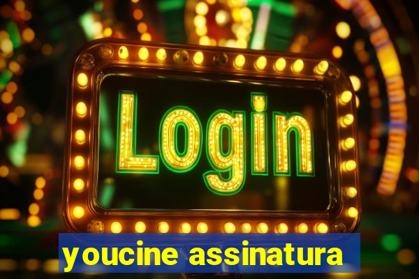 youcine assinatura