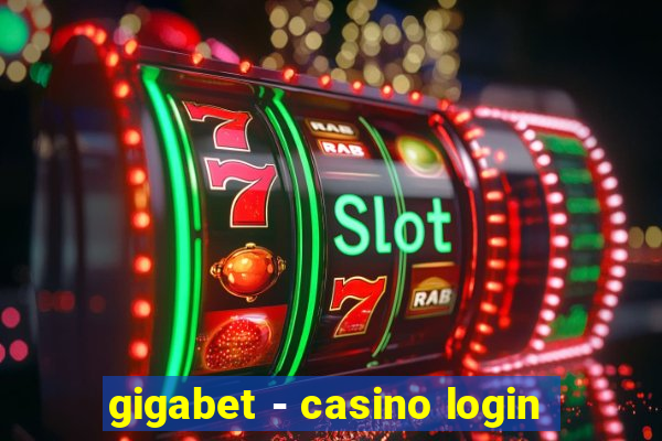 gigabet - casino login