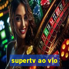 supertv ao vio