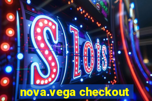 nova.vega checkout