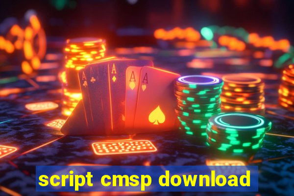 script cmsp download