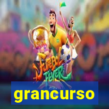 grancurso