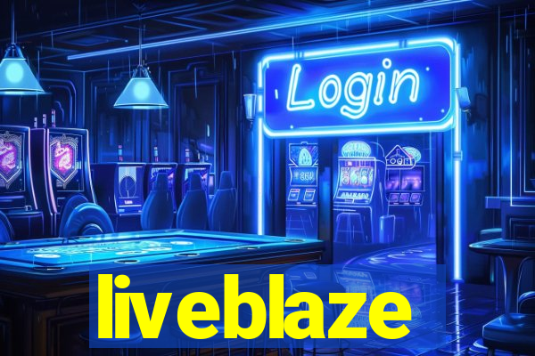 liveblaze