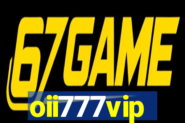 oii777vip