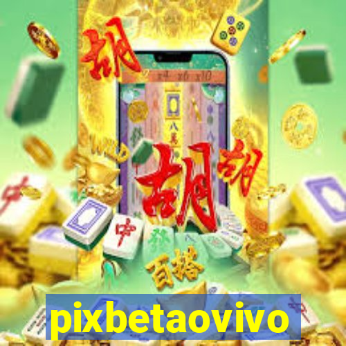 pixbetaovivo