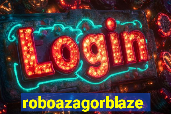 roboazagorblaze