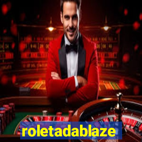 roletadablaze