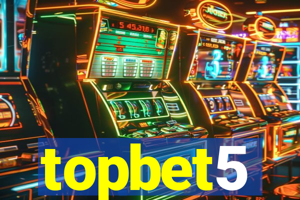 topbet5