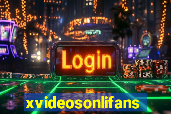 xvideosonlifans