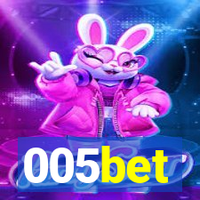 005bet