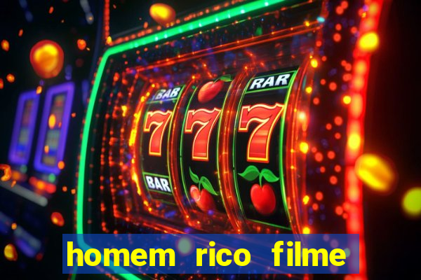 homem rico filme filme homem rico finge ser pobre para