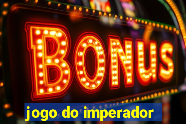 jogo do imperador