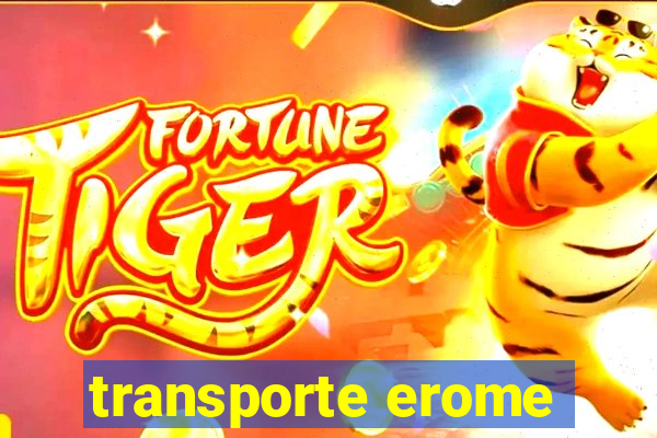 transporte erome