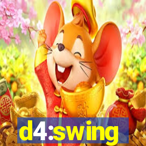 d4:swing