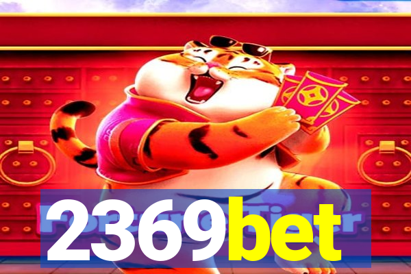 2369bet