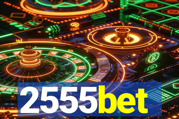 2555bet