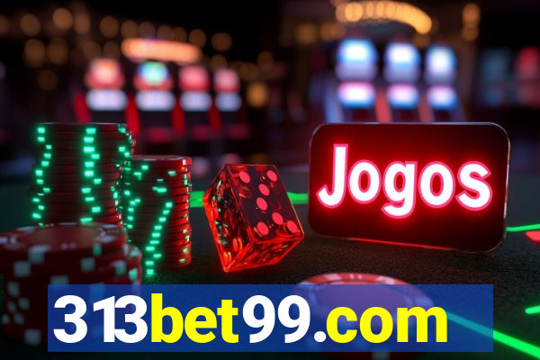 313bet99.com