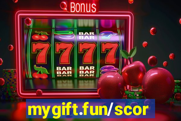 mygift.fun/scorematch