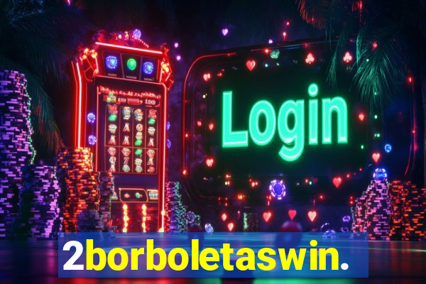 2borboletaswin.com