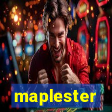 maplester