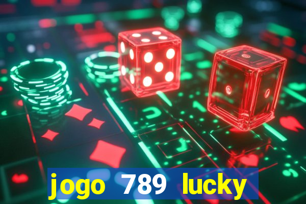 jogo 789 lucky paga mesmo