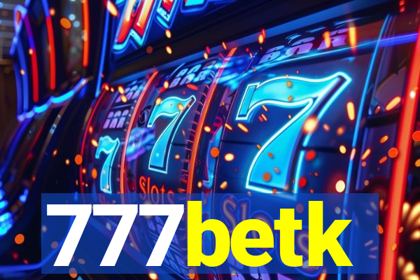 777betk