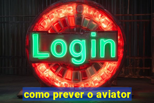 como prever o aviator